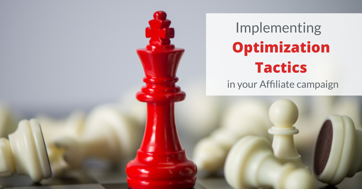 Understanding and Implementing Deep Optimization Tactics in Your Affiliate Campaigns