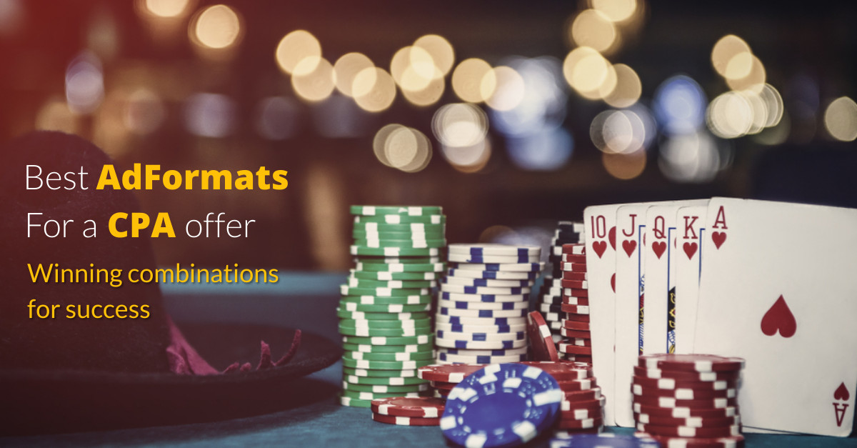 How to Identify the Best Ad Formats for a CPA Offer