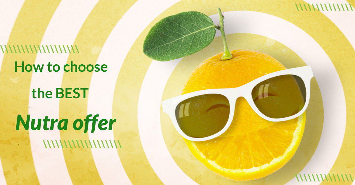 How to Choose the Best Nutra Offer