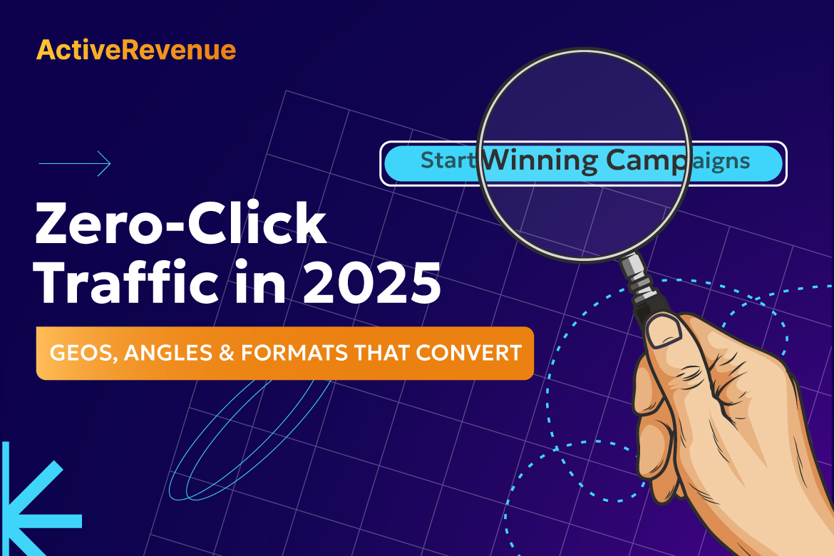 Buy Zero-Click Traffic in 2025 – Complete Guide for Affiliates | ActiveRevenue