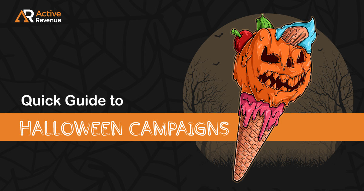 The Affiliate Marketer's Quick Guide to Halloween Campaigns