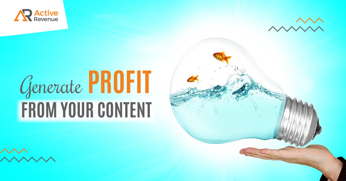 Monetizing Your Blog: How Can You Generate Profit From Your Content?