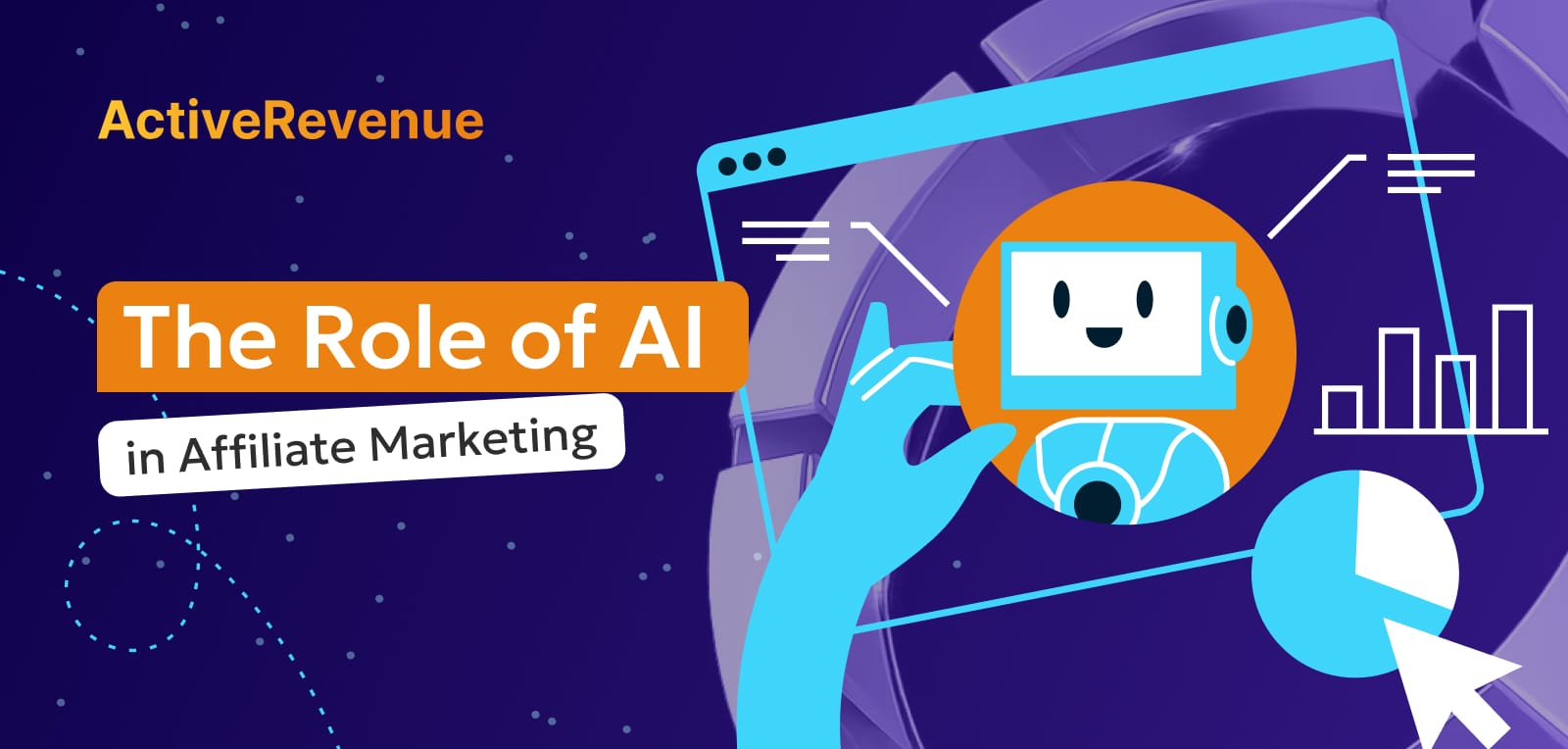 Affiliate Marketing in 2026: The Role of AI and Machine Learning