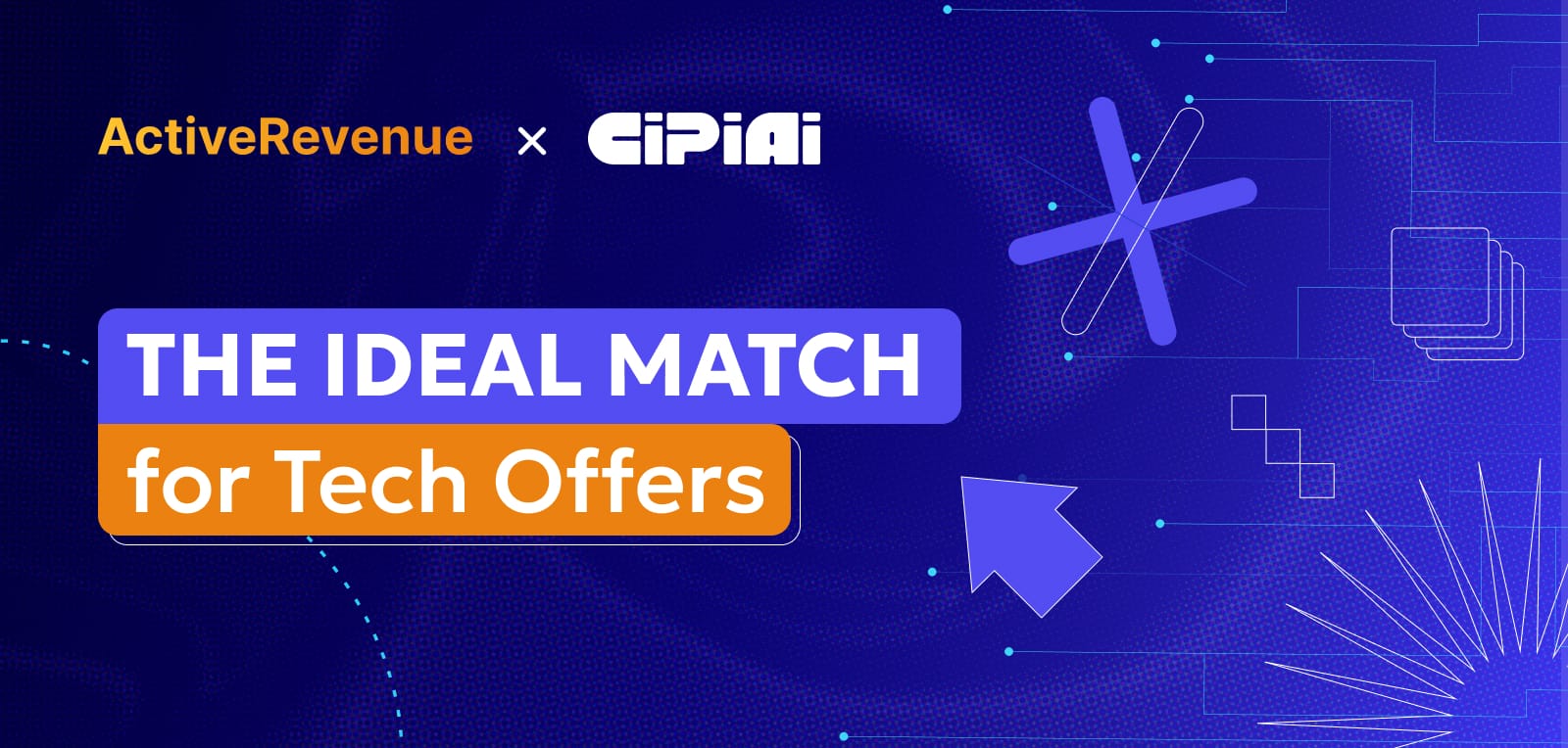 CIPIAI & ActiveRevenue: Navigating Affiliate Campaigns with Finesse