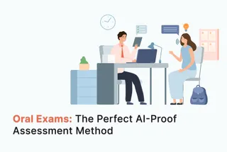 Oral Exams: The Perfect AI-Proof Assessment Method