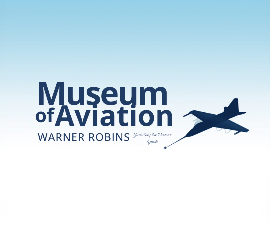 Museum of Aviation in Warner Robins, GA - aerial heritage and historic aircraft