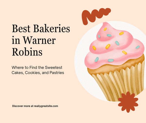 Best Bakeries in Warner Robins, GA