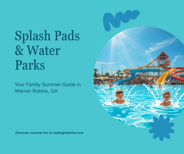Splash pads and water parks in Warner Robins, GA
