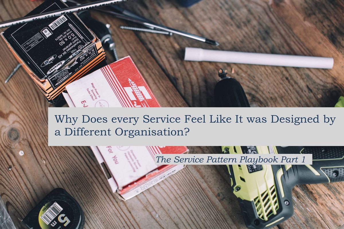 Why Does Every Service Feel Like It Was Designed by a Different Organisation?