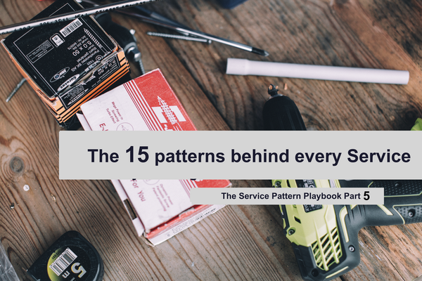 The Fifteen Patterns Behind Every Service