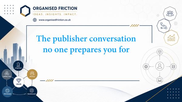 The publisher conversation no one prepares you for