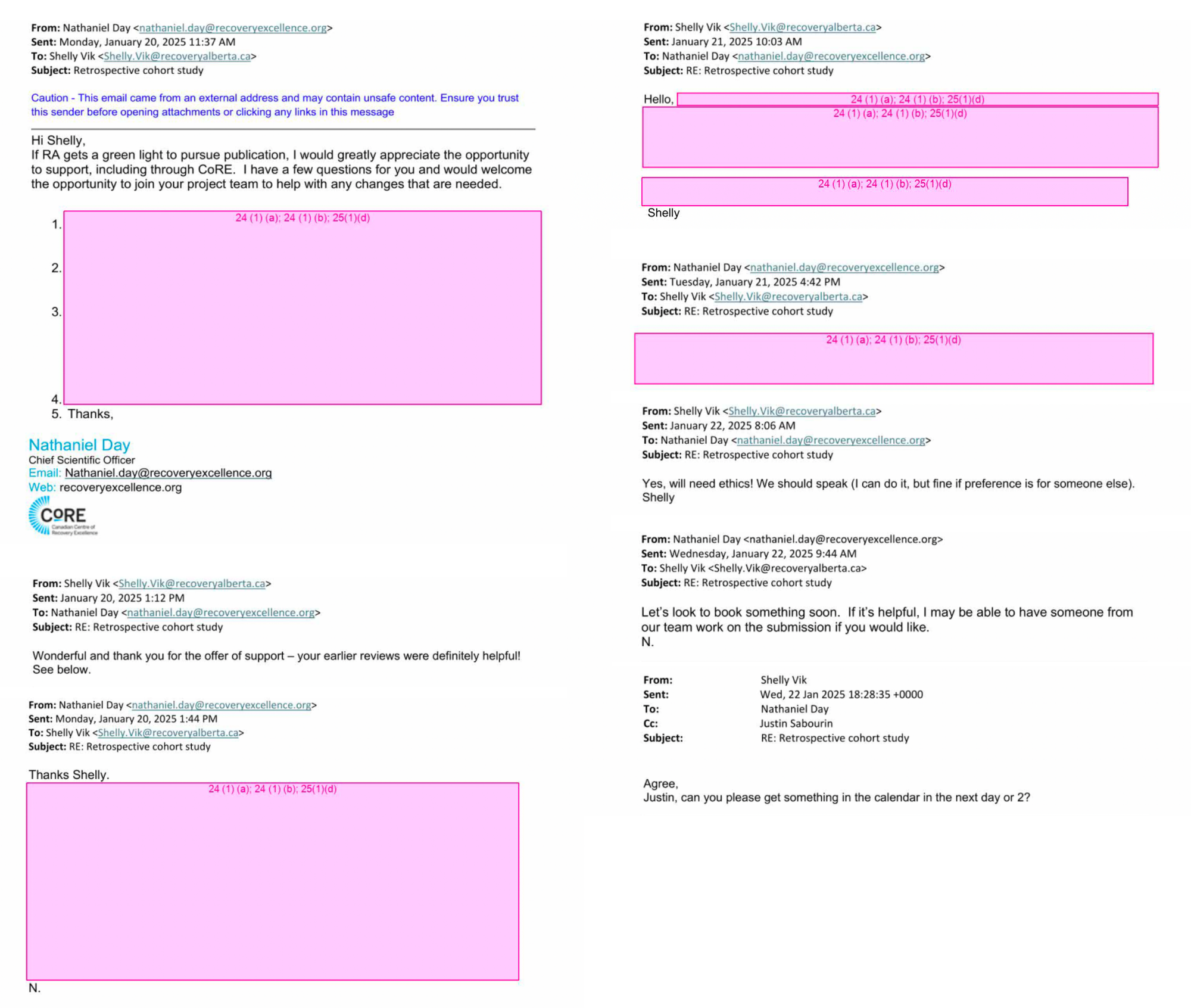A series of emails between Nathaniel Day and Shelly Vik on January 20, 21 and 22. Descriptions are summarized in the story text but are heavily redacted, obscuring their meaning somewhat - but the general idea is that Day was well aware of the study's findings before he swore his affidavit supporting the Ontario government's dismantling of supervised consumption sites on January 24, 2025.