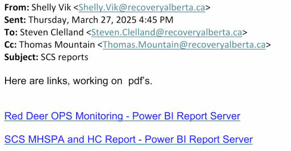 Email from Shelly Vic on Thursday, March 27, 2025 at 4:45 PM, to Steven Cleland and Thomas mountain, subject line, SCS reports. Body of email: "Here are links, working on PDFs. Red deer OPS monitoring, and SCS MHSPA & HC report.