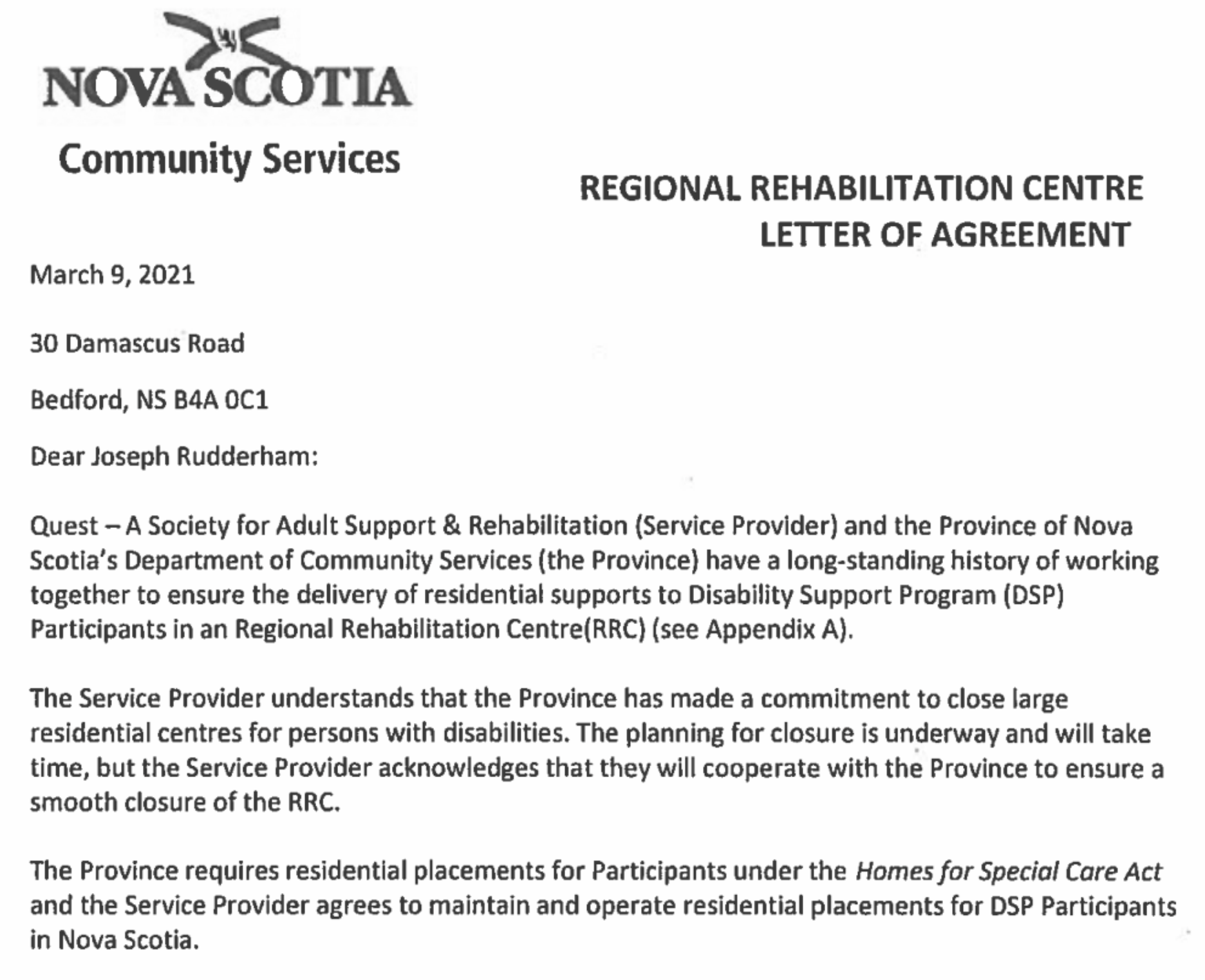 Letter of Agreement for "regional rehabilitation centre" dated March 9, 2021, from Department of Community Services to Joseph Rudderham at Quest Society.