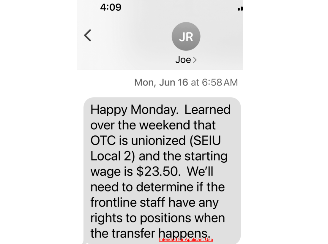 Text message on June 16 at 6:58 AM from Joe R saying "happy Monday. Learned over the weekend that OTC is unionized SEIU local 2 and the starting wage is $23.50. We need to determine if the Frontline staff have any rights to positions when the transfer happens.