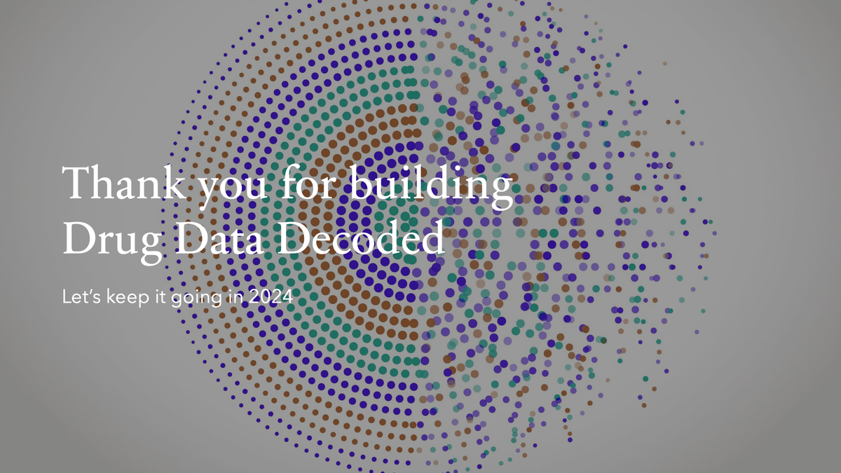 Drug Data Decoded Year 1 in Review