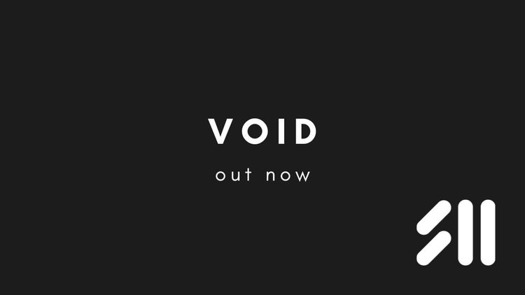 Out now: Void