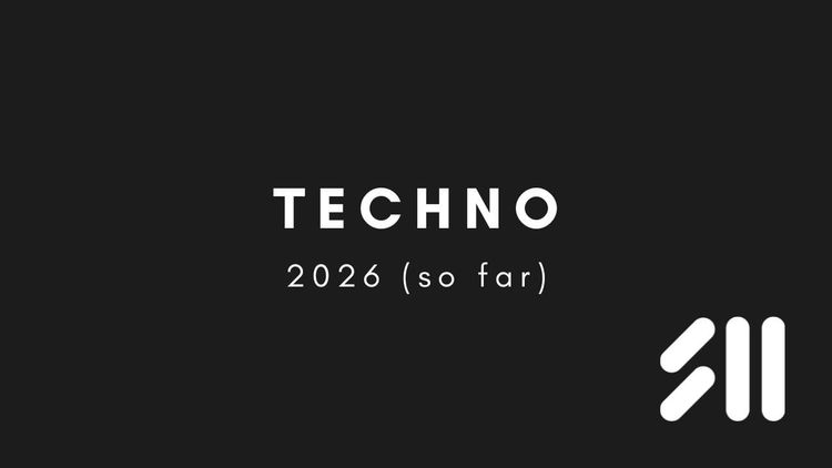 2026 Techno Mix (so far)