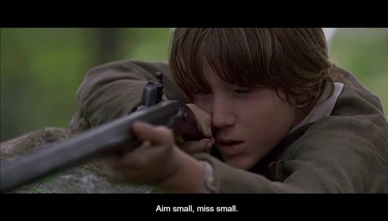 image from The Patriot movie - aim small miss small