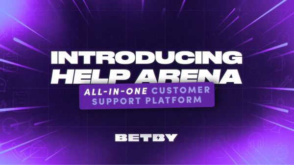 BETBY introduces Help Arena, raising the standard for customer support and collaboration