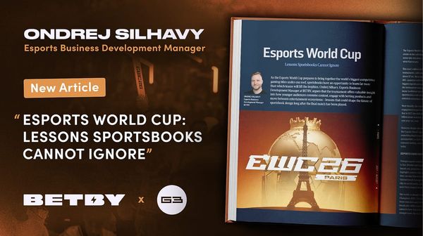 BETBY's Ondrej Silhavy for G3 Media: Esports World Cup, Lessons Sportsbooks Cannot Ignore