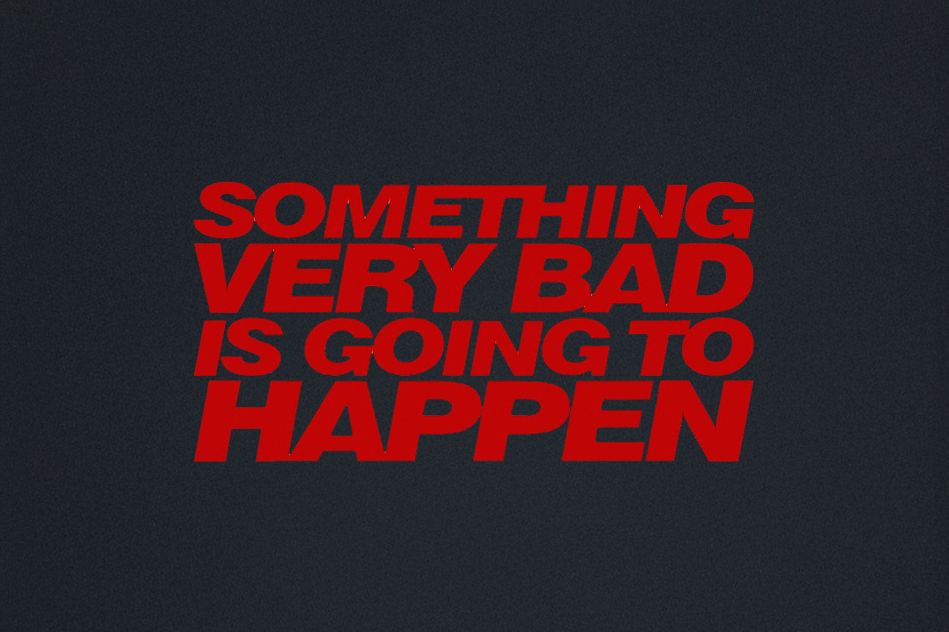 Movie Day - 아주 불길한 일이 일어날 거야, 그리고 결혼에 대한 생각