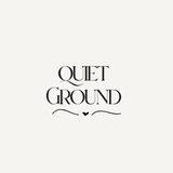 Quiet Ground