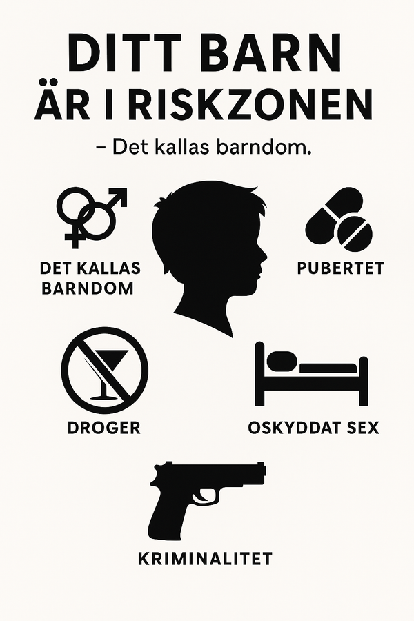 Ditt Barn Är i Riskzonen!