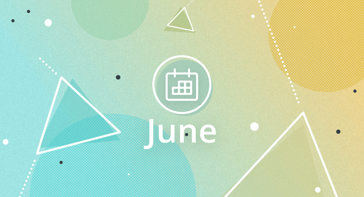 June Updates: What's New