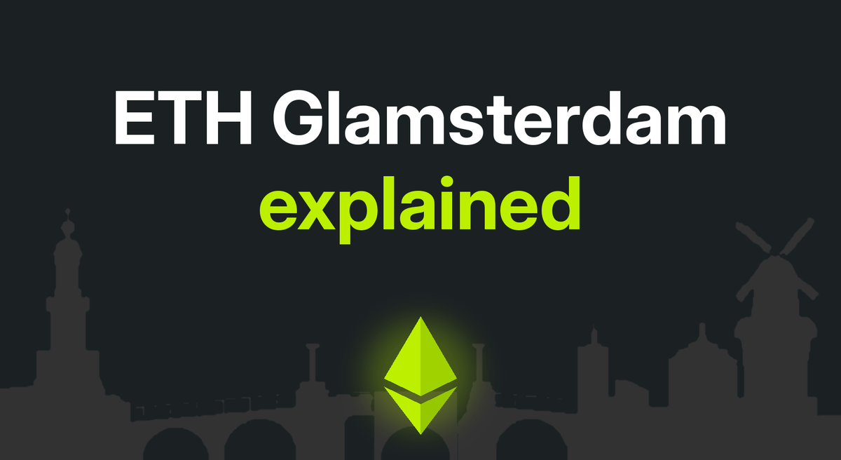 Banner: ETH Glamsterdam explained, over the Amsterdam skyline with a glowing ETH diamond