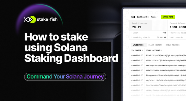 How to stake Solana (SOL) using the stakefish Staking Dashboard