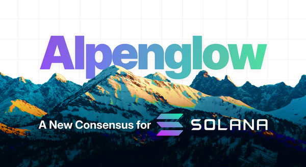 Alpenglow: Solana’s Leap Toward Real-Time Consensus