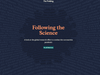 Following the Science
