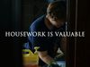 HOUSEWORK IS VALUABLE