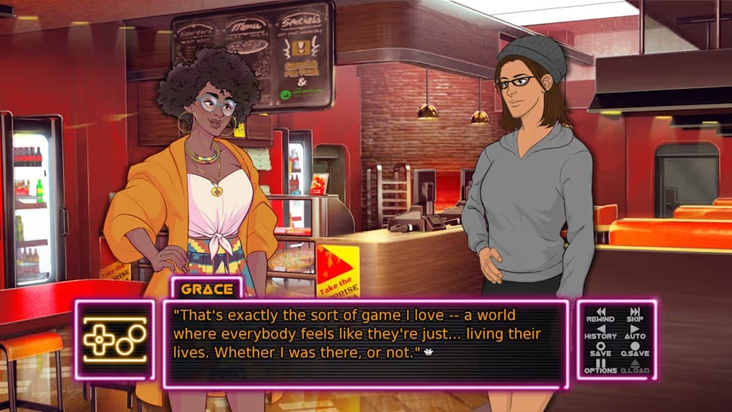 A Black woman named Grace speaks to her friend, a woman with glasses and a beanie. She says, "That's exactly the sort of game I love – a world where everybody feels like they're just... living their lives. Whether I was there, or not."