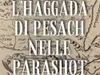 L’Haggadà di Pesach nelle Parashot