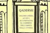 Il Qaddìsh, una preghiera antica accompagna il cammino dell'ebreo nella storia