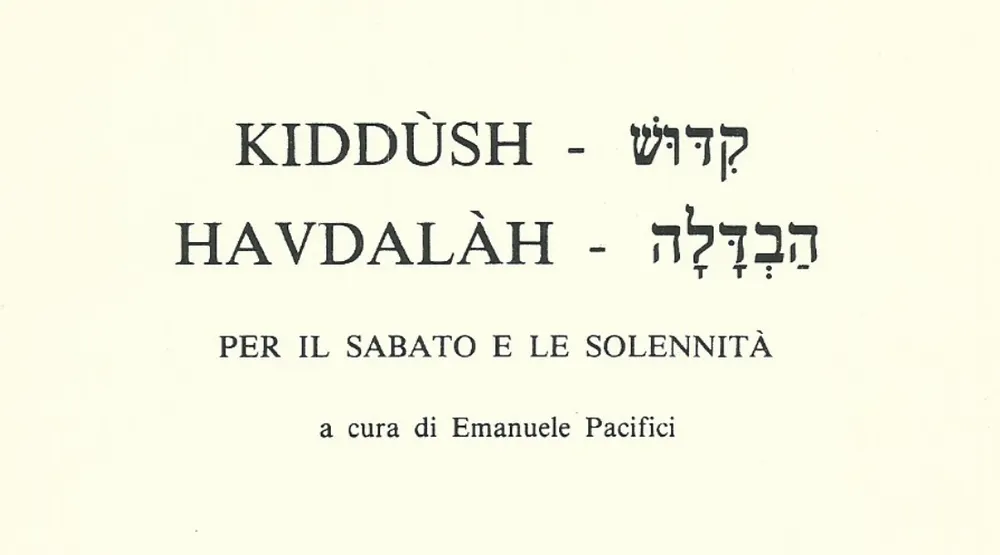 Il Kiddush e l’Avdalà