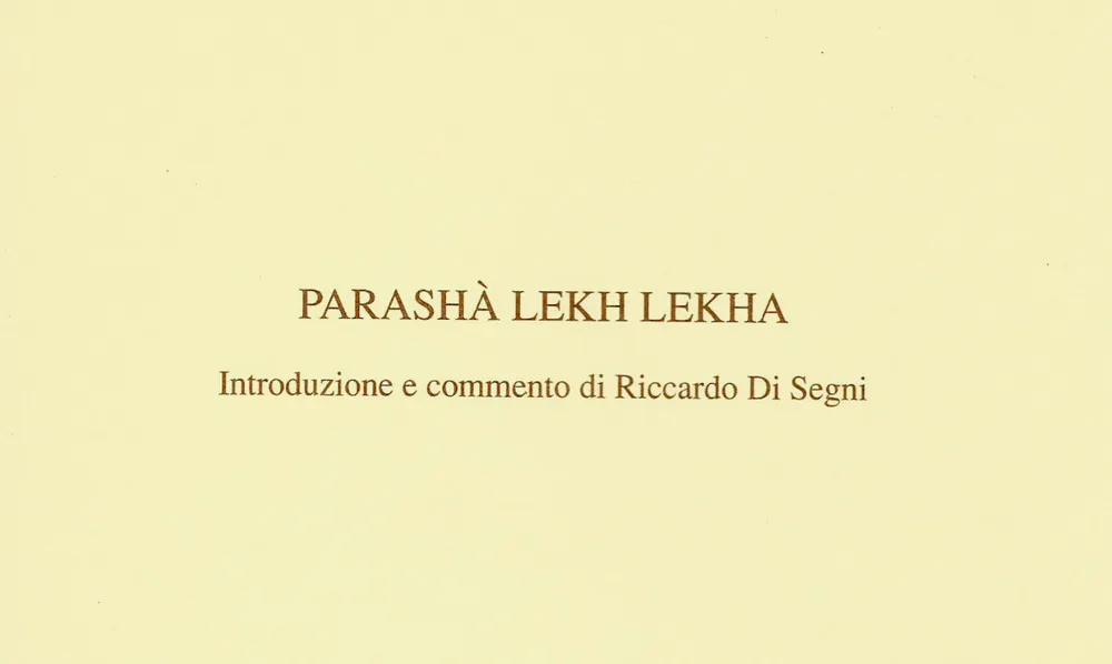 Un commento ai primi versi della Parashà di Lech Lechà