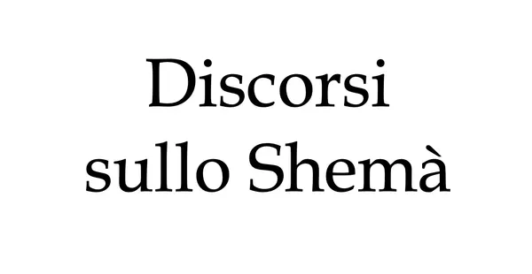 Discorsi sullo Shemà