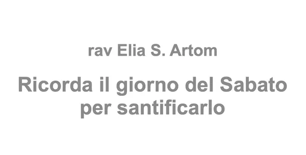 Ricorda il giorno del Sabato per santificarlo
