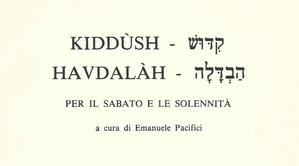 Il Kiddush e l’Avdalà