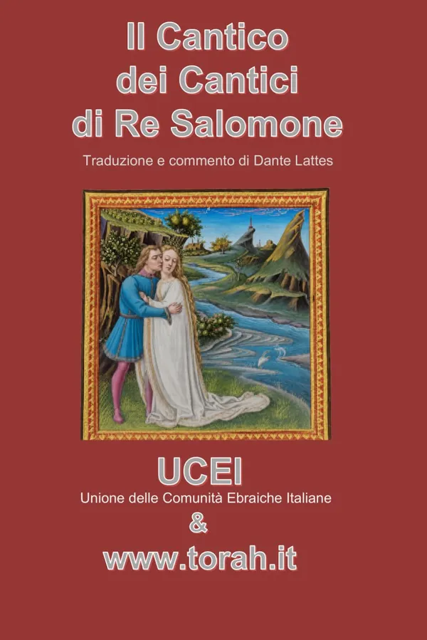 Il Cantico dei Cantici del re Salomone