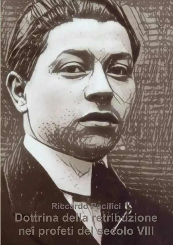 La dottrina della retribuzione nei profeti del secolo VIII