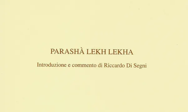 Un commento ai primi versi della Parashà di Lech Lechà