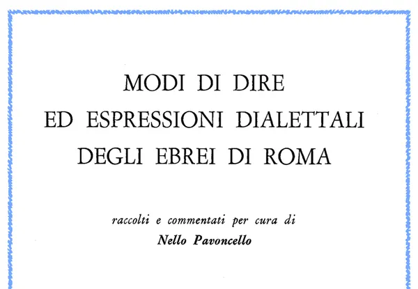 Modi di dire ed espressioni dialettali degli ebrei di Roma