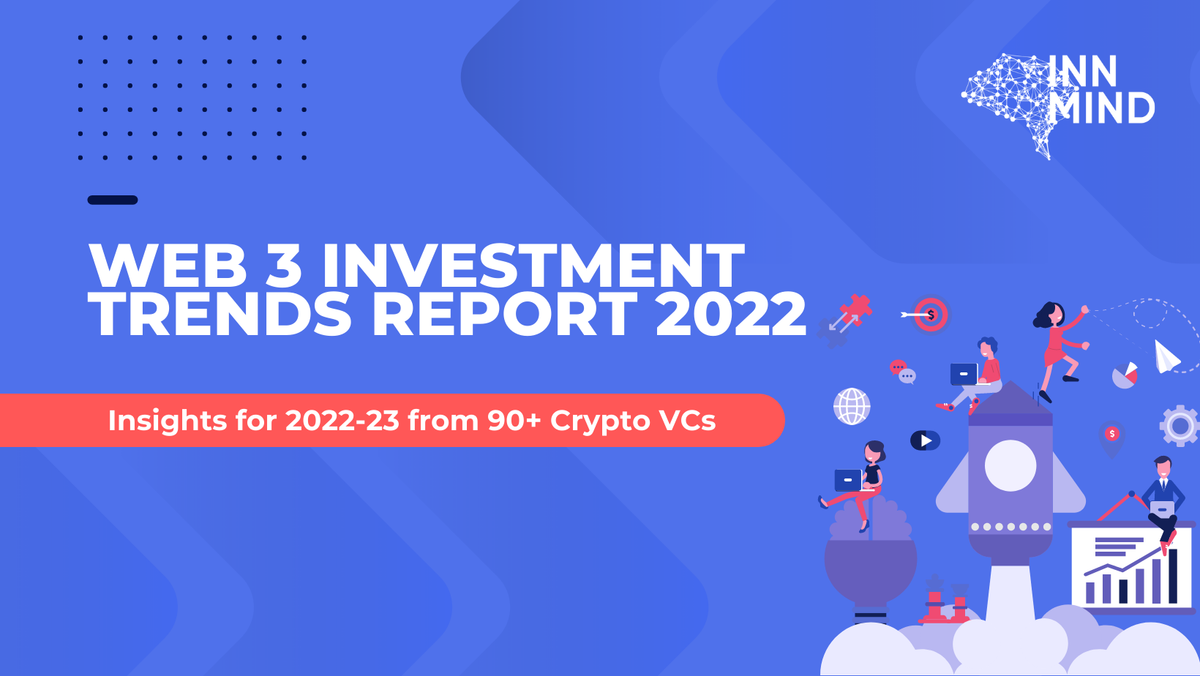 web3 investment trends report 2022