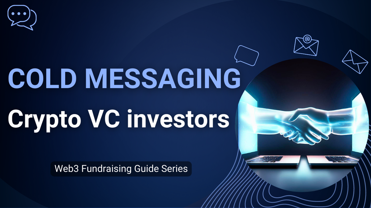 cold messaging crypto vc investors