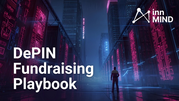 DePIN fundraising playbook by InnMind — DePIN investor landscape and fundraising strategy (2026)
