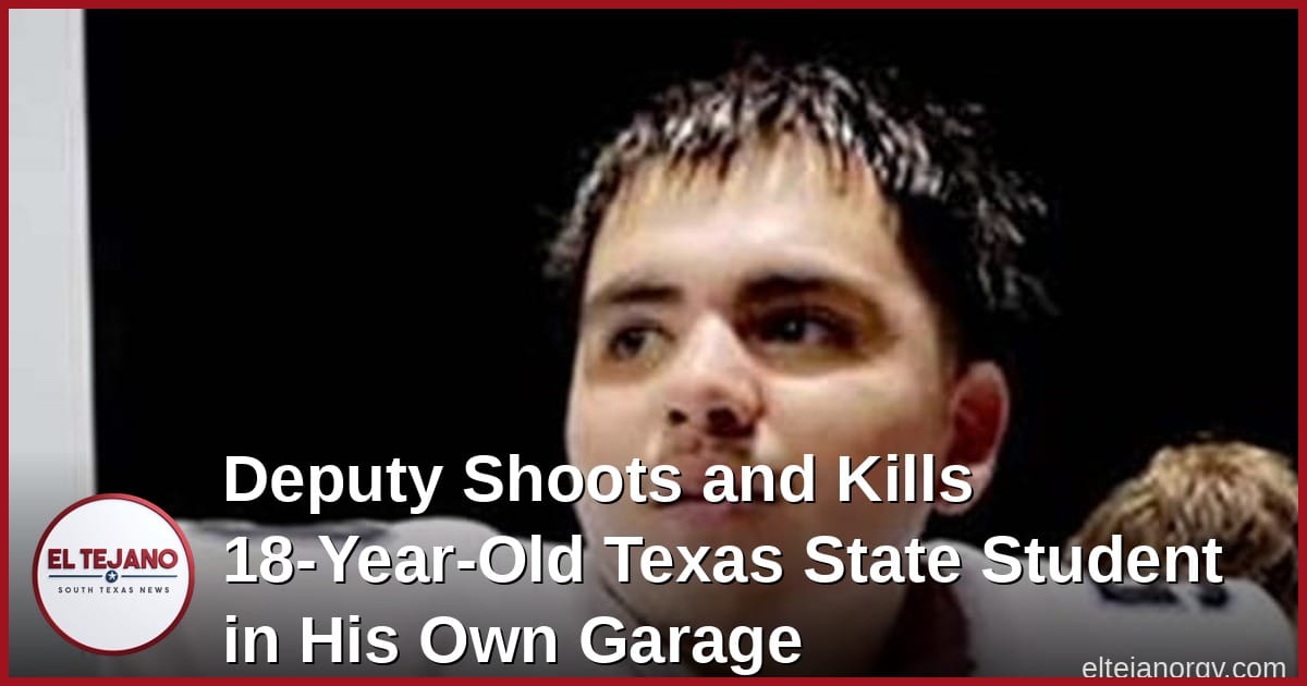 Deputy Shoots and Kills 18-Year-Old Texas State Student in His Own Garage